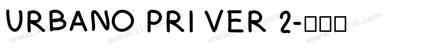 URBANO PRI VER 2字体转换